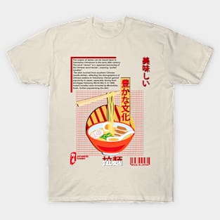 Japanese Ramen! japanese Culture lovers T-Shirt